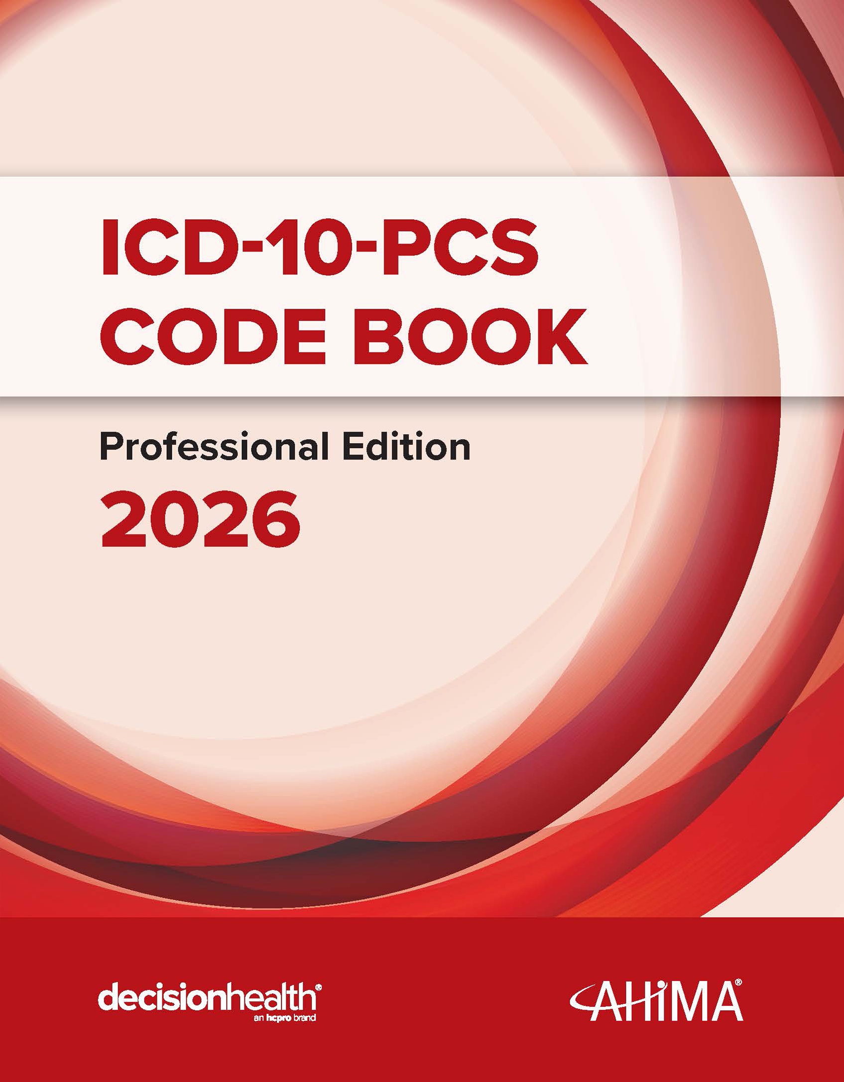 ICD-10-PCS Code Book Professional Edition